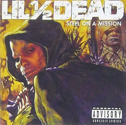 CD Shop - LIL 1/2 DEAD STEEL ON A MISSION