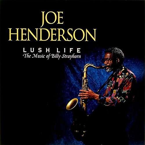 CD Shop - HENDERSON, JOE LUSH LIFE