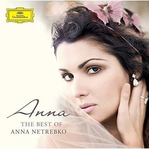 CD Shop - NETREBKO, ANNA BEST OF ANNA NETREBKO