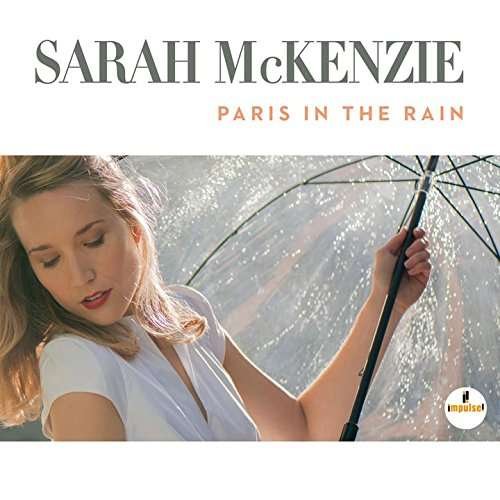 CD Shop - MCKENZIE, SARAH PARIS IN THE RAIN (JAPAN EDITION)