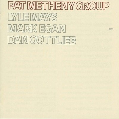 CD Shop - METHENY, PAT Pat Metheny Group