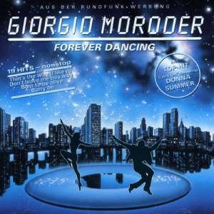CD Shop - MORODER, GIORGIO FOREVER DANCING