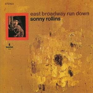 CD Shop - ROLLINS, SONNY EAST BROADWAY RUN DOWN