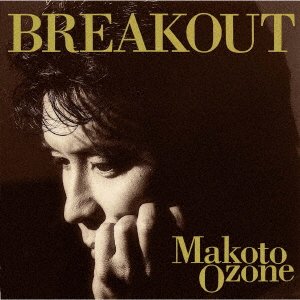 CD Shop - MAKOTO OZONE BREAKOUT