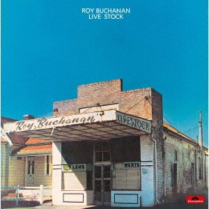 CD Shop - BUCHANAN, ROY LIVE STOCK