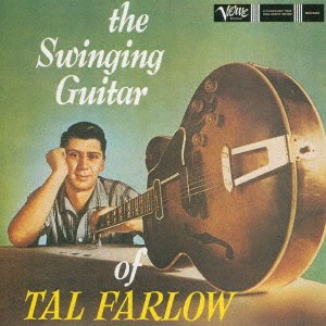 CD Shop - FARLOW, TAL THE SWINGING GUITAR OF TAL FARLOW