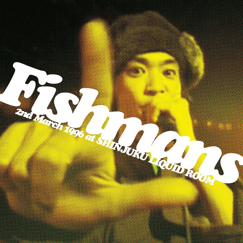CD Shop - FISHMANS WAKAI NAGARAMO REKISHI ARI 96.3.2@SHINJUKU LIQUID ROOM