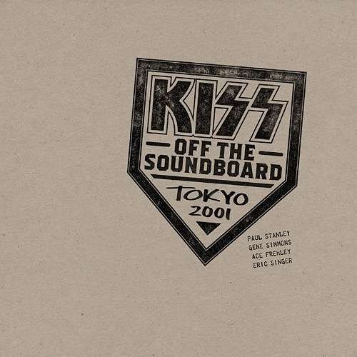 CD Shop - KISS KISS OFF THE SOUNDBOARD: TOKYO 2001