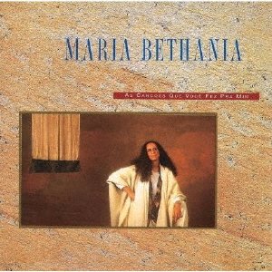CD Shop - BETHANIA, MARIA AS CANCOES QUE VOCE FEZ PRA MIM