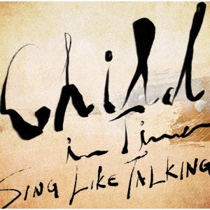 CD Shop - SING LIKE TALKING CHILD IN TIME