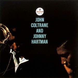 CD Shop - COLTRANE, JOHN JOHN COLTRANE AND JOHNNY HARTMAN