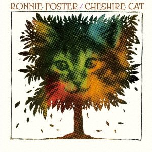 CD Shop - FOSTER, RONNIE CHESHIRE CAT