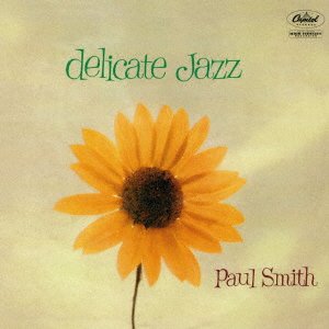 CD Shop - SMITH, PAUL DELICATE JAZZ