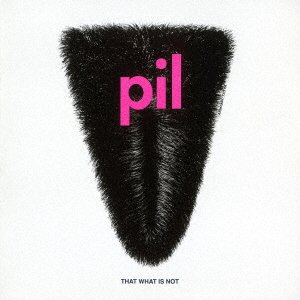 CD Shop - PUBLIC IMAGE LIMITED THAT WHAT IS NOT