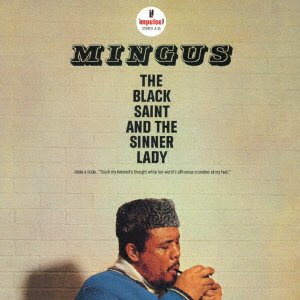 CD Shop - MINGUS, CHARLES BLACK SAINT & THE SINNER LADY