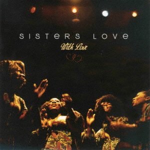 CD Shop - SISTERS LOVE WITH LOVE