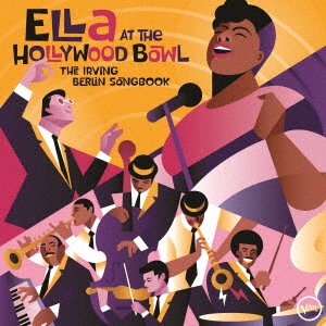 CD Shop - FITZGERALD, ELLA AT THE HOLLYWOOD BOWL: THE IRVING BERLIN SONGBOOK