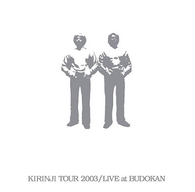 CD Shop - KIRINJI TOUR 2003 / LIVE AT BUDOKAN