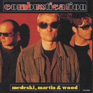 CD Shop - MEDESKI, MARTIN & WOOD COMBUSTICATION