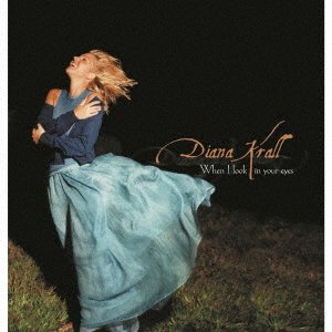 CD Shop - KRALL, DIANA WHEN I LOOK IN YOUR EYES