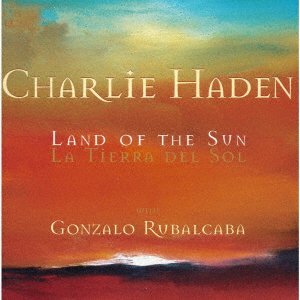 CD Shop - HADEN, CHARLIE LAND OF THE SUN