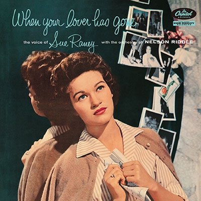 CD Shop - RANEY, SUE WHEN YOUR LOVER HAS GONE