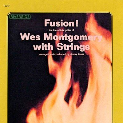 CD Shop - MONTGOMERY, WES W/STRINGS FUSION!