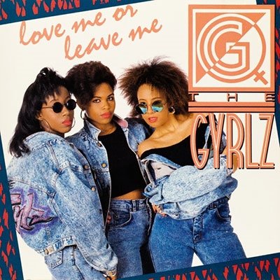 CD Shop - GYRLZ LOVE ME OR LEAVE ME