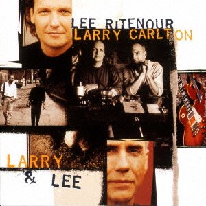 CD Shop - RITENOUR, LEE & LARRY CAR LARRY & LEE