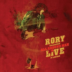CD Shop - GALLAGHER, RORY ALL AROUND MAN