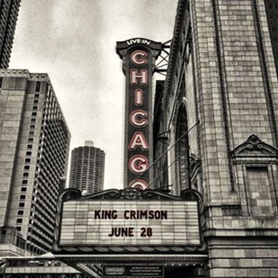 CD Shop - KING CRIMSON LIVE IN CHICAGO 2017
