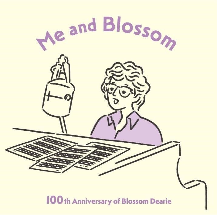 CD Shop - DEARIE, BLOSSOM ME AND BLOSSOM: 100TH ANNIVERSARY OF BLOSSOM DEARIE
