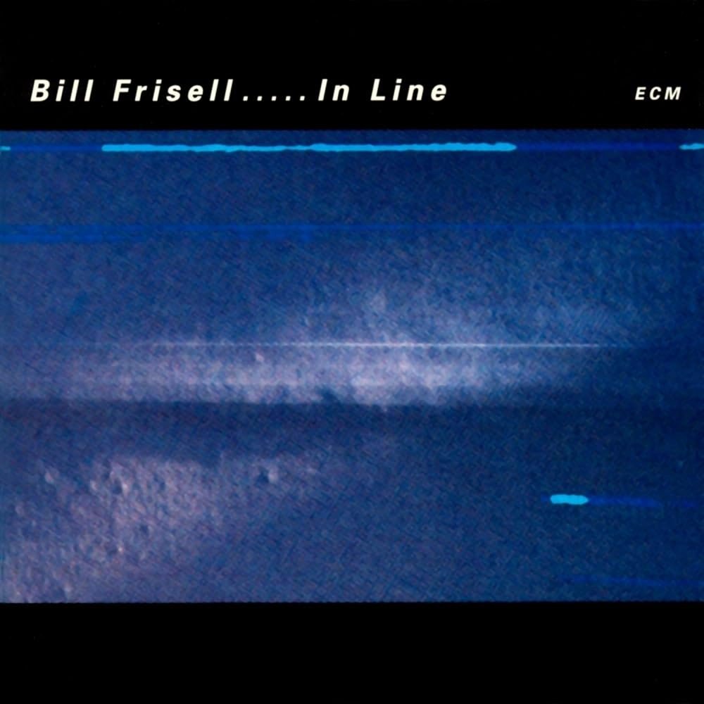 CD Shop - FRISELL, BILL IN LINE
