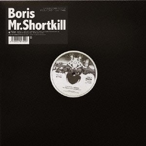CD Shop - BORIS MR.SHORTKILL