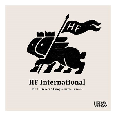 CD Shop - HF INTERNATIONAL BE - DJ KAWASAKI RE-EDIT/TRINKETS & THINGS - DJ KAWASAKI RE-EDIT