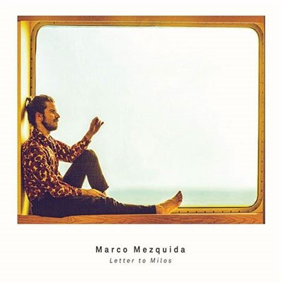 CD Shop - MEZQUIDA, MARCO LETTER TO MILOS