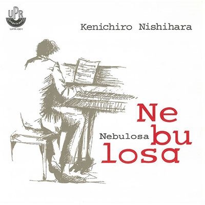 CD Shop - NISHIHARA, KENICHIRO 7-NEBULOSA/SLIP AWAY