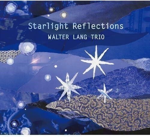 CD Shop - LANG, WALTER -TRIO- STARLIGHT REFLECTIONS