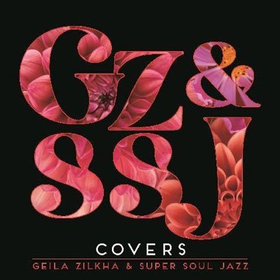 CD Shop - ZILKHA, GEILA COVERS