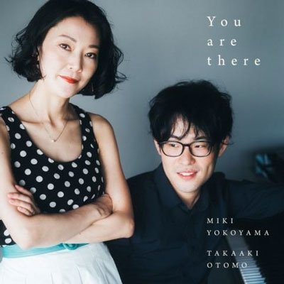 CD Shop - YOKOYAMA, MIKI & TAKAAKI YOU ARE THERE