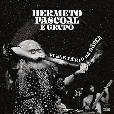 CD Shop - PASCOAL, HERMETO LIVE AT PLANATARIO DA GAVEA - RECORDED FEBRUARY 1981