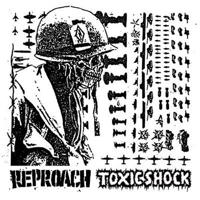 CD Shop - TOXIC SHOCK/REPROACH SPLIT