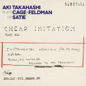 CD Shop - TAKAHASHI, AKI TAKAHASHI AKI PLAYS CAGE*FELDMAN VIA SATIE