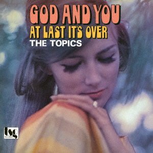 CD Shop - TOPICS GOD AND YOU/AT LAST IT\