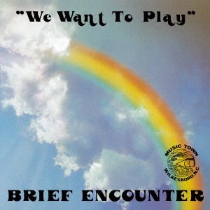 CD Shop - BRIEF ENCOUNTER WE WANT TO PLAY