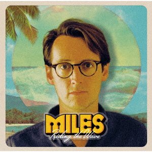 CD Shop - MILES RIDING THE WAVE