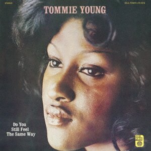 CD Shop - YOUNG, TOMMIE DO YOU STILL FEEL THE SAME WAY