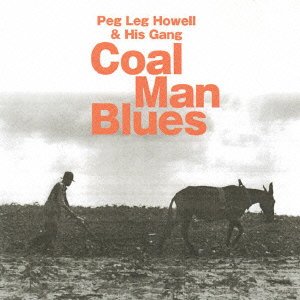 CD Shop - HOWELL, PEG LEG COAL MAN BLUES
