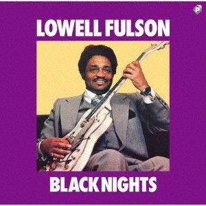 CD Shop - FULSON, LOWELL BLACK NIGHTS