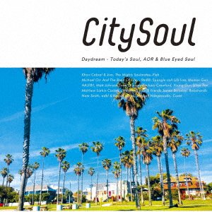 CD Shop - V/A CITY SOUL: DAYDREAM
